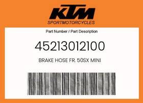 45213012100 Ktm Genuine Brake Hose Fr. 50sx Mini -