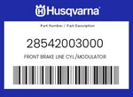 Husqvarna Genuine Front Brake Line Cyl./modulator - 28542003000. Fixed Price $56.24.
