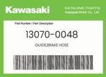Kawasaki Genuine Guide,brake Hose 13070-0048. Fixed Price $9.19.