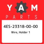 4ES-23318-00-00 Yamaha Wire, Holder 4ES233180000, New Genuine Oem Part. Fixed Price $14.98.
