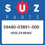 59480-03B91-000 Suzuki Hose,fr Brake 5948003B91000, New Genuine Oem Part. Fixed Price $166.39.