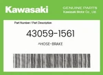Kawasaki Genuine Hose-brake 43059-1561. Fixed Price $14.98.