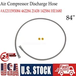 84" Air Compressor Discharge Hose Replace A1211593084 462284 21438 142584 HE1680. Fixed Price $71.99.