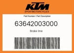 Ktm Genuine Brake Line - 63642003000. Fixed Price $174.84.