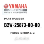 Yamaha Genuine Oem Parts Hose Brake B2W-25873-00-00 For YZ125. Fixed Price $49.18.