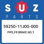 59250-11J00-000 Suzuki Pipe,fr Brake NO.1 5925011J00000, New Genuine Oem Part. Fixed Price $26.11.