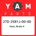 27D-2581J-00-00 Yamaha Hose, Brake 4 27D2581J0000, New Genuine Oem Part. Fixed Price $74.87.