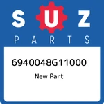 69400-48G11-000 Suzuki Hose 6940048G11000, New Genuine Oem Part. Fixed Price $186.46.