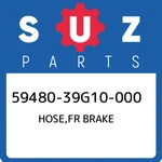 59480-39G10-000 Suzuki Hose,fr Brake 5948039G10000, New Genuine Oem Part. Fixed Price $124.30.